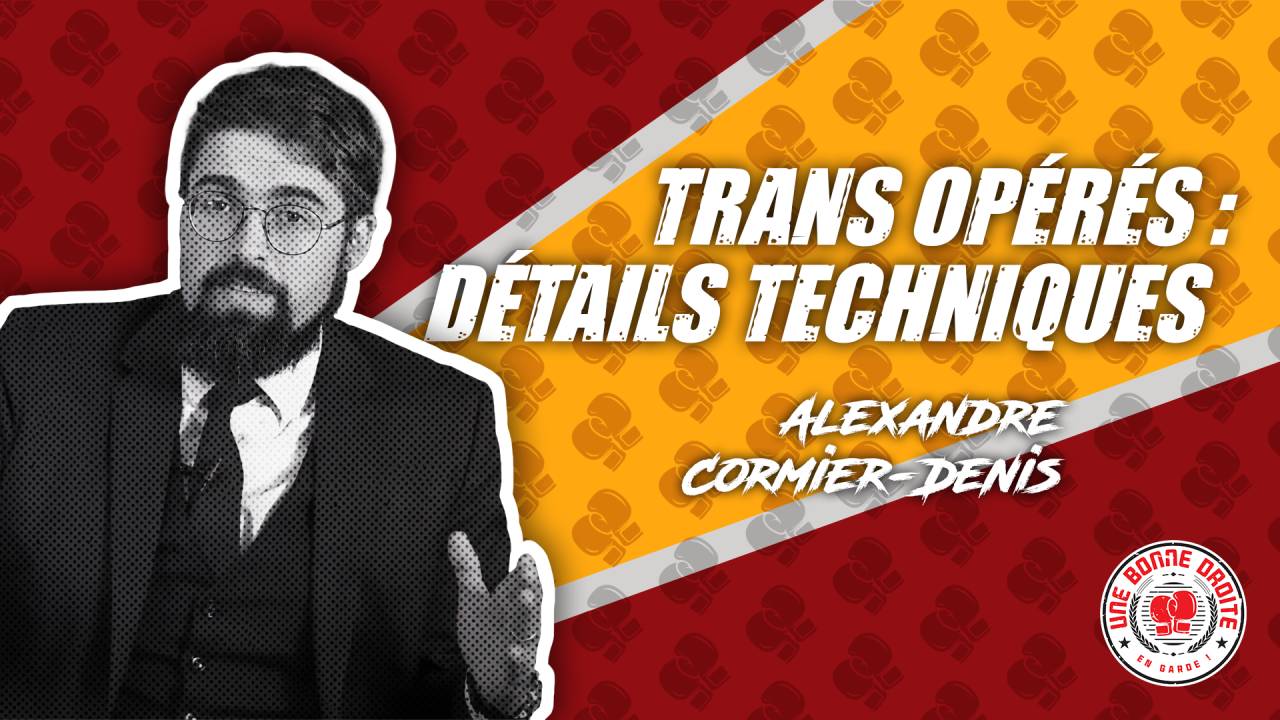 Alexandre Cormier-Denis, trans opérés : détails techniques