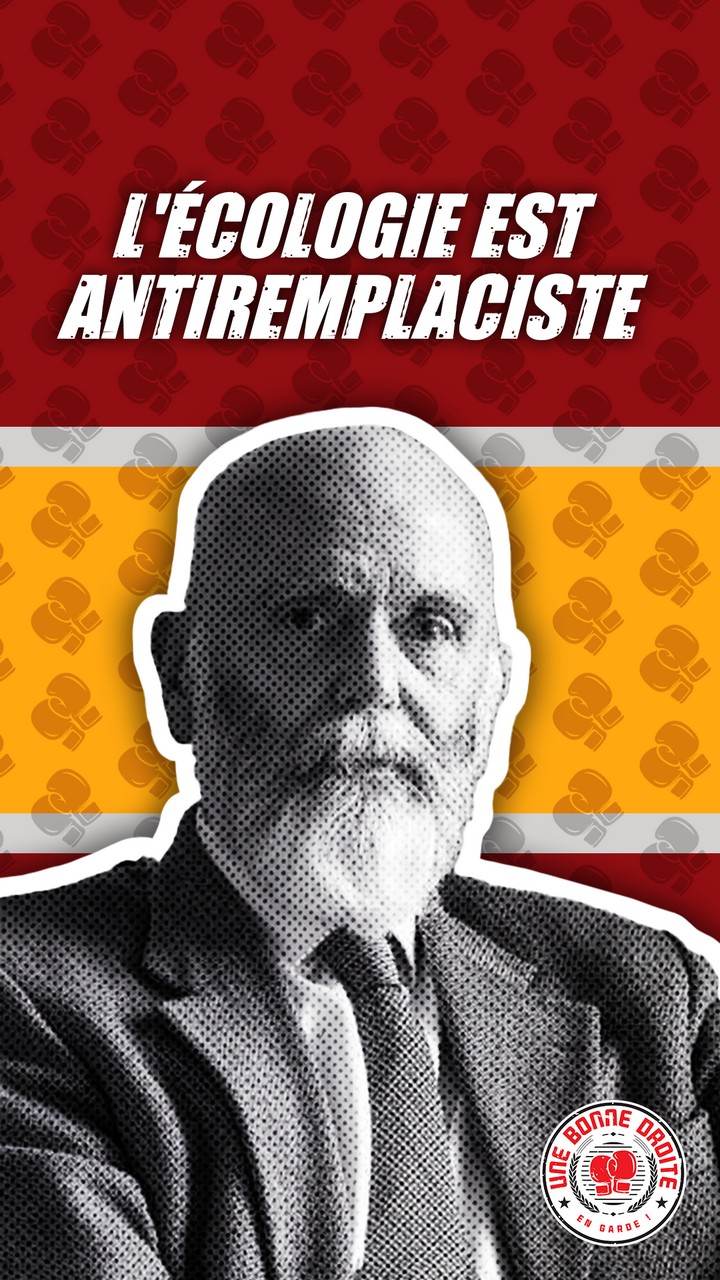 Renaud Camus, l'écologie est antiremplaciste